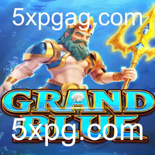 Descubra GRANDBLUE: Um Novo Fenômeno no Mundo dos Jogos